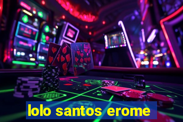 lolo santos erome